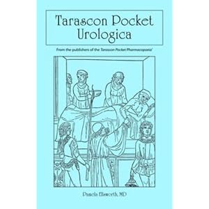 Click here to buy Tarascon Pocket Urologica by Pamela Ellsworth.