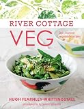 River Cottage Veg: 200 Inspired