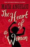 Cover of The Heart of a Woman by Maya Angelou 184408504X