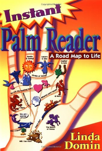 Instant Palm Reader: A Roadmap to Life (Instant...)