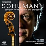 Schumann: Complete Works For Violin And Orchestra(Hybrid SACD)