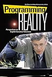 Programming reality : perspectives on English-Canadian television