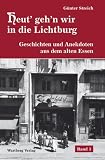 Heut' geh'n wir in die Lichtburg - Geschichten und Anekdoten aus dem alten Essen - G�nter Streich