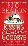 Kissing Christmas Goodbye (Agatha Raisin Mysteries, No. 18)