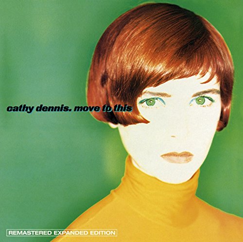 Cathy Dennis - Move To This: Expanded Edition - Zortam Music