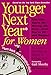 Younger Next Year for Women