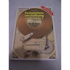 Festplattenverwaltung f�r PCs und PS/2. DOS 3.0 - 3.3. Alles �ber Funktion und Einsatz Ihrer Festplatte