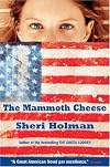 The Mammoth Cheese