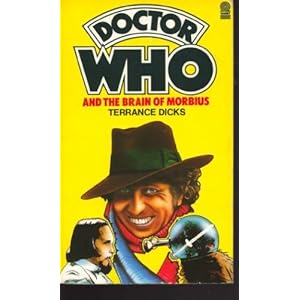 Doctor Who And The Brain Of Morbius - Terrance Dicks