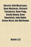 Produkt-Bild: Electric Folk Musicians: Dave Mattacks, Richard Thompson, Dave Pegg, Sandy Denny, Dave Swarbrick, Judy Dyble, Simon Nicol, Iain Matthews