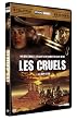 Les Cruels