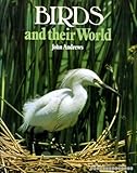 Birds and their world