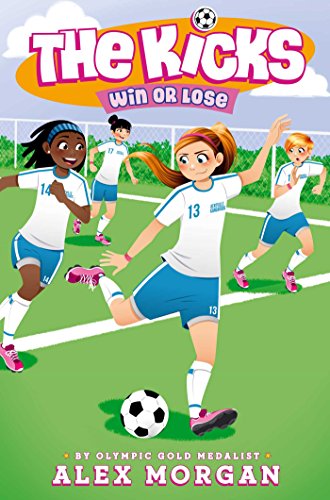 Win or Lose (The Kicks Book 3)