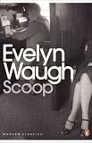Cover of Scoop by Evelyn Waugh 0141184027