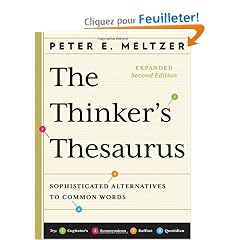 The Thinker's Thesaurus: Sophisticated Alternatives to Common Words