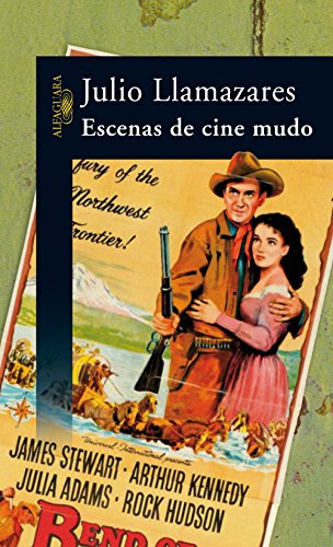 Escenas de cine mudo (Spanish Edition)
