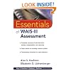 Essentials of WAIS-III Assessment (Essentials of Psychological Assessment Series)