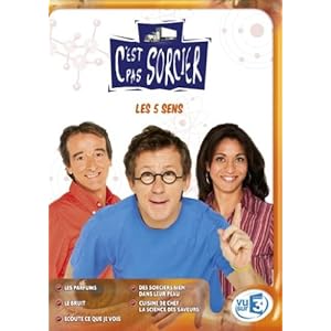 C'est pas sorcier : les 5 sens