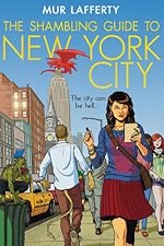 The Shambling Guide to New York City (The Shambling Guides)