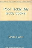 Poor teddy