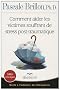 Comment aider les victimes souffrant de stress post-traumatique : Guide � l'intention des th�rapeutes