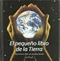 El Pequeno Libro De La Tierra/the Little Earth Book (Spanish Edition)