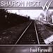 Anklicken zum Vergrößeren: Sharon Next - Fast Farewell (Audio CD)