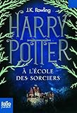 Harry Potter A L'Ecole des Sorciers (French Edition)