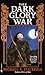 The Dark Glory War (A Prelude to the DragonCrown War Cycle)