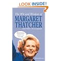 The Wit and Wisdom of Margaret Thatcher: And Other Tory Legends