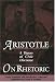 On Rhetoric: A Theory of Civic Discourse (Kindle Edition)