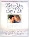 Books : Before You Say "I Do"®