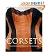 Corsets: Historic Patterns and Techniques
