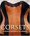 Corsets: Historic Patterns and Techniques