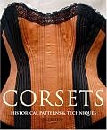 Corsets: Historical Patterns & Techniques