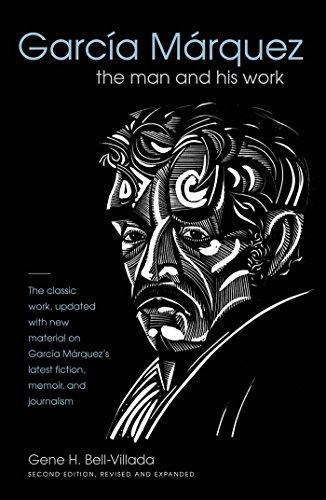 García Márquez: The Man and His Work