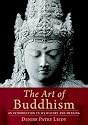The Art of Buddhism: An Introduction to Its History and Meaning