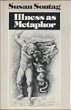 Illness as Metaphor