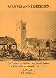 Farmers and fishermen : the probate inventories of the ancient parish of Clee, South Humberside 1536-1742