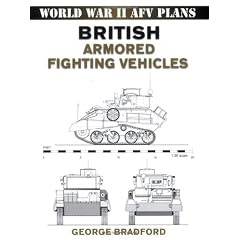 British Armored Fighting Vehicles: World War II AFV Plans (World War II Afv Plans)