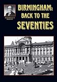 Birmingham : back to the seventies