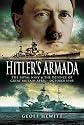 Hitler's Armada: The Royal Navy and the Defence of Great Britain, April - October 1940