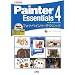 Painter Essentials4�t�H�g�y�C���g�E�e�N�j�b�N (I/O BOOKS)