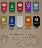 Custom Engraved Personalized Medical Alert ID Dog Tag (Necklaces or Keychain ~ Your Choice)