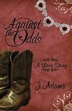 Against the Odds: A Love Story