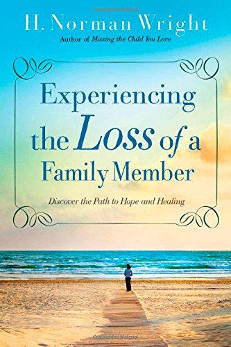 experiencing the loss of a family member discover the path to hope and healing