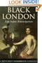 Black London: Life Before Emancipation