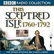 This Sceptred Isle Vol 7: The Age of Revolutions 1760-1792 | [Christopher Lee]