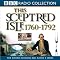 This Sceptred Isle Volume 7: 1760-1792 The Age of Revolutions