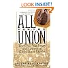 All for the Union: The Civil War Diary & Letters of Elisha Hunt Rhodes